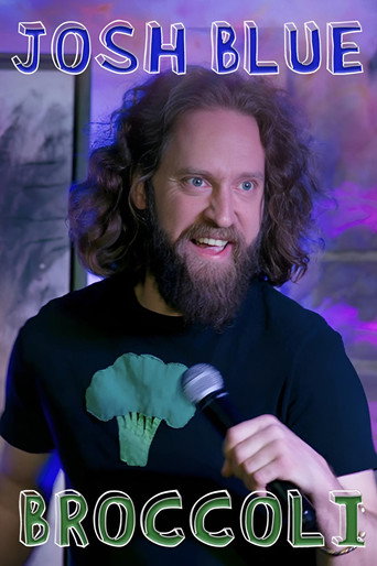 Josh Blue: Broccoli movie poster