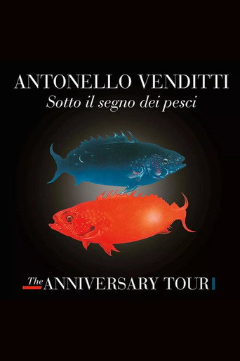 Antonello Venditti – Sotto Il Segno Dei Pesci (The Anniversary Tour) movie poster