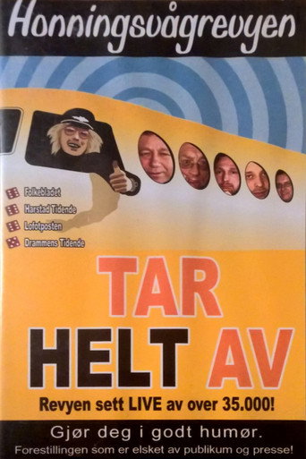 Honningsvågrevyen: Tar Helt Av movie poster