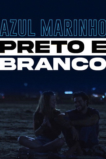 Azul Marinho Preto e Branco movie poster