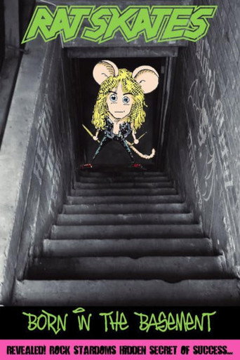 Rat Skates: Born in the Basement movie poster