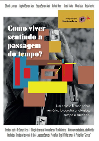 Como viver sentindo a passagem do tempo? movie poster