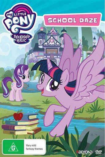 My Little Pony Friendship Is Magic: School Daze movie poster