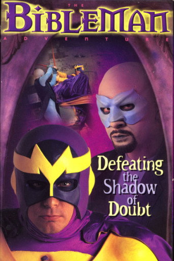 Bibleman: Defeating the Shadow of Doubt movie poster