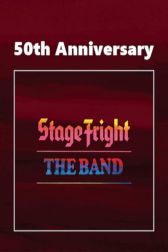 The Band: Stage Fright (50th Anniversery Ed.) movie poster