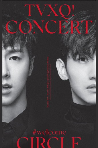 TVXQ! CONCERT -CIRCLE- #welcome in Seoul movie poster