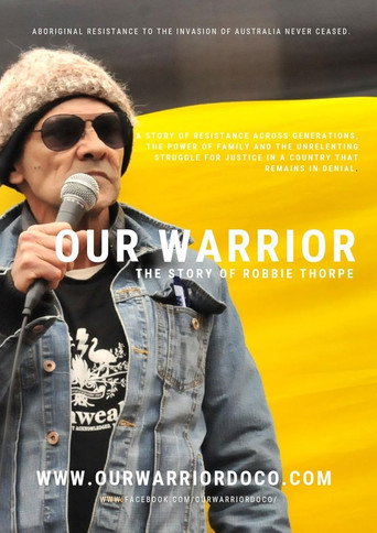 Our Warrior: The Story of Robbie Thorpe movie poster