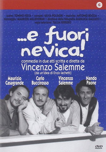 ...e fuori nevica! movie poster