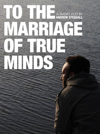 To the Marriage of True Minds movie poster