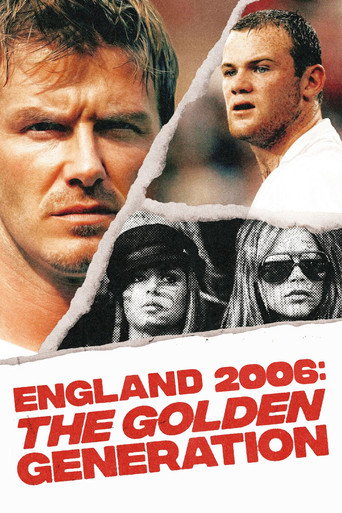 England 2006: The Golden Generation movie poster