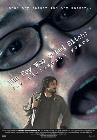 The Boy Who Cried Bitch: The Adolescent Years movie poster