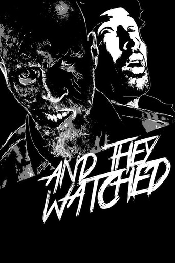 And They Watched movie poster