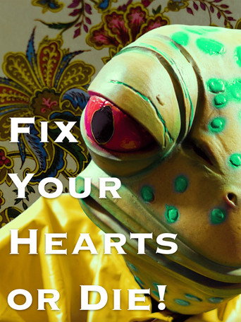 Fix Your Hearts or Die! movie poster