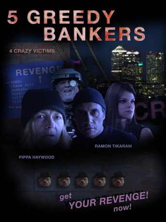 5 Greedy Bankers movie poster