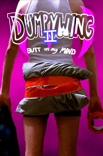 Dumpywing 2: Butt on My Mind movie poster