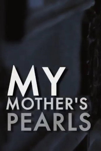 My Mother's Pearls movie poster