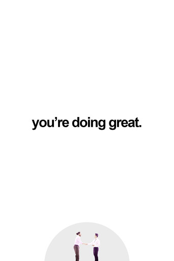 you're doing great. movie poster