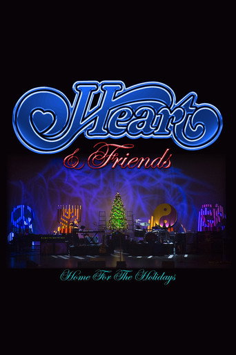 Heart and Friends - Home For The Holidays movie poster