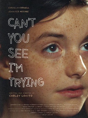 Can't You See I'm Trying movie poster