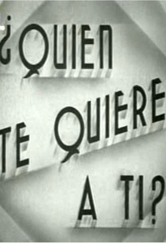 ¿Quién te quiere a tí? movie poster