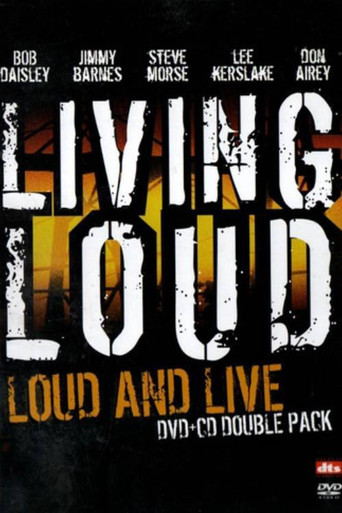 Living Loud: Loud & Live movie poster