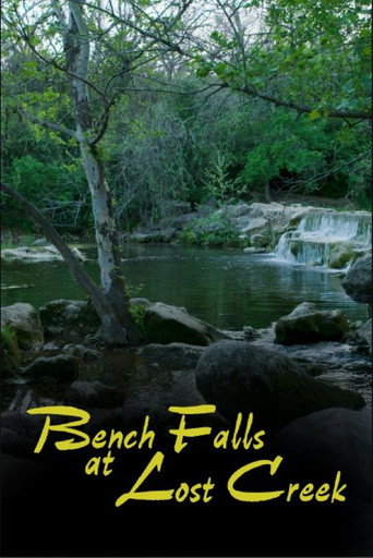 Bench Falls at Lost Creek movie poster