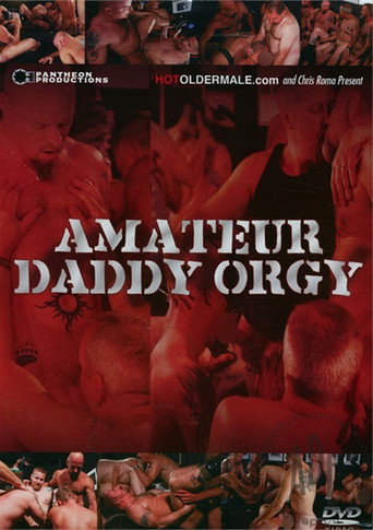 Amateur Daddy Orgy movie poster
