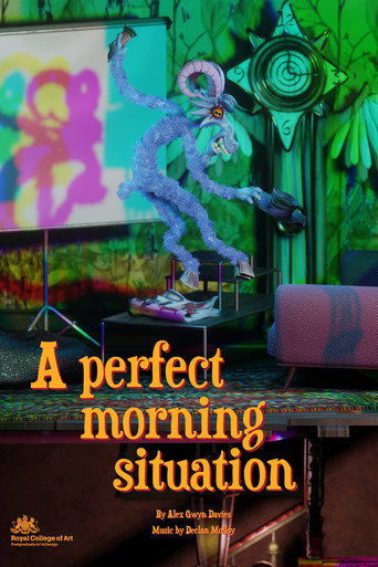 A Perfect Morning Situation movie poster