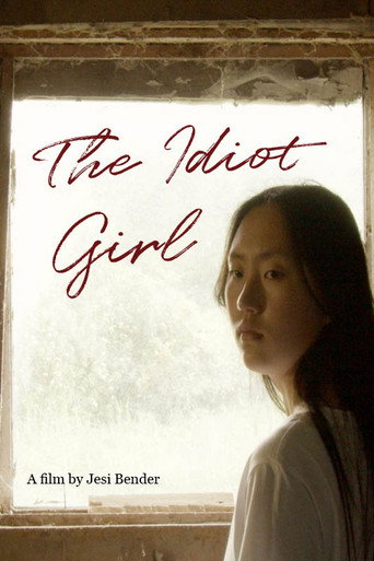 The Idiot Girl movie poster