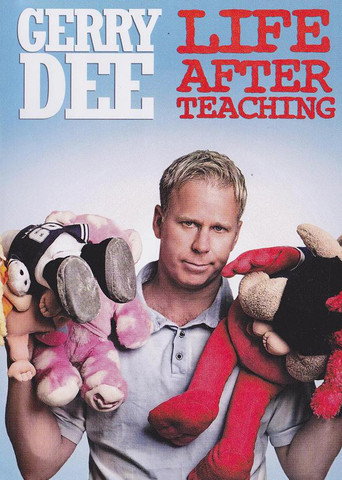 Gerry Dee: Life After Teaching movie poster