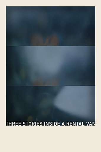 Three Stories Inside a Rental Van movie poster