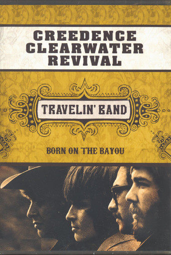 Creedence Clearwater Revival: Travelin' Band movie poster