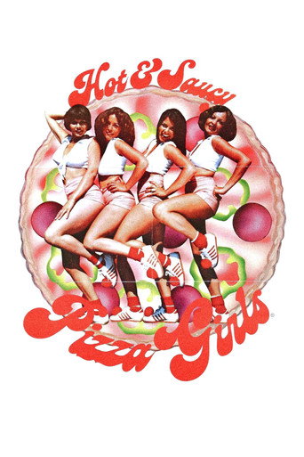 Hot & Saucy Pizza Girls movie poster