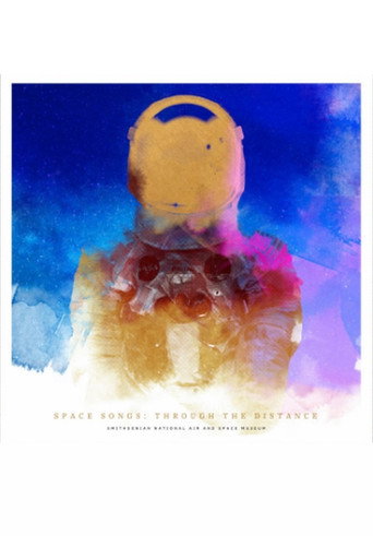 Space Songs: Through the Distance movie poster