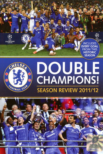 Chelsea FC - Season Review 2011/12 movie poster