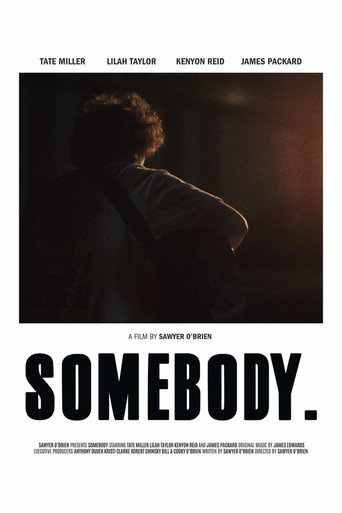 Somebody. movie poster