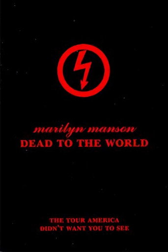 Marilyn Manson: Dead to the World movie poster