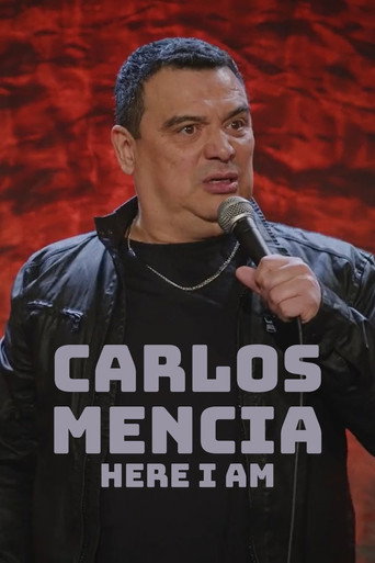 Carlos Mencia: Here I Am movie poster