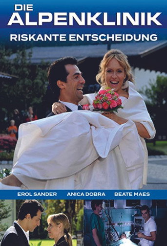 Die Alpenklinik - Riskante Entscheidung movie poster