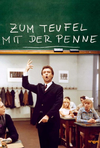 Zum Teufel mit der Penne movie poster