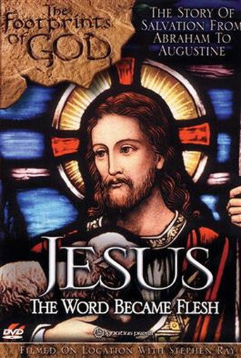 The Footprints of God: Jesus the Word Became Flesh movie poster