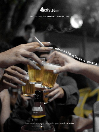 enquanto ainda é sexta movie poster