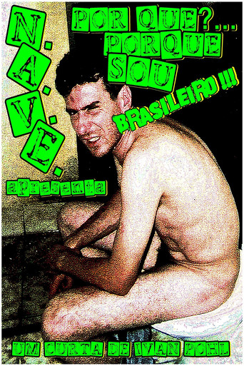 Por quê?... Porquê Sou Brasileiro!!! movie poster