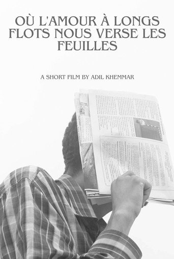 Où l'amour à longs flots nous verse les feuilles movie poster