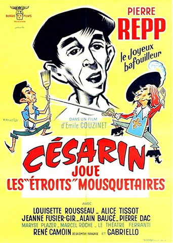 Césarin joue les 'étroits' mousquetaires movie poster