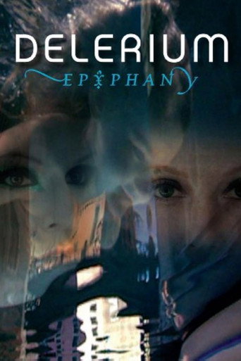 Delerium - Epiphany movie poster