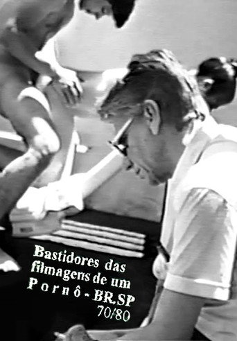 Bastidores das Filmagens de um Pornô movie poster