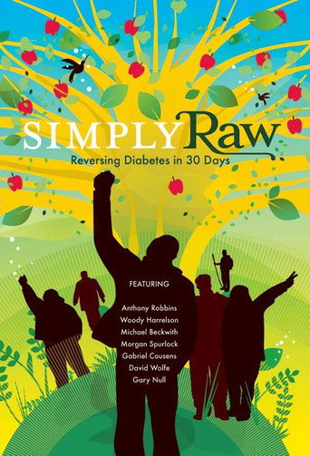 Simply Raw: Reversing Diabetes in 30 Days movie poster
