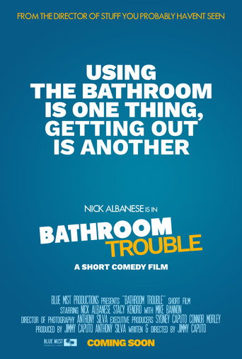 Bathroom Trouble movie poster