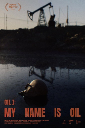 My Name Is Oil movie poster